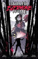 It Killed Everyone But Me Collected