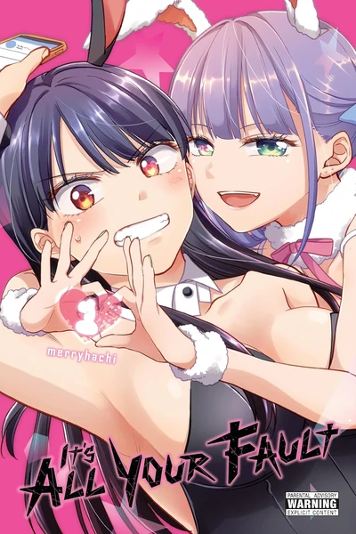 It's All Your Fault #1