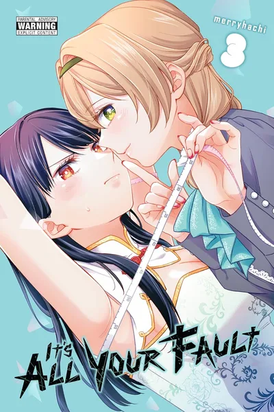 It's All Your Fault #3