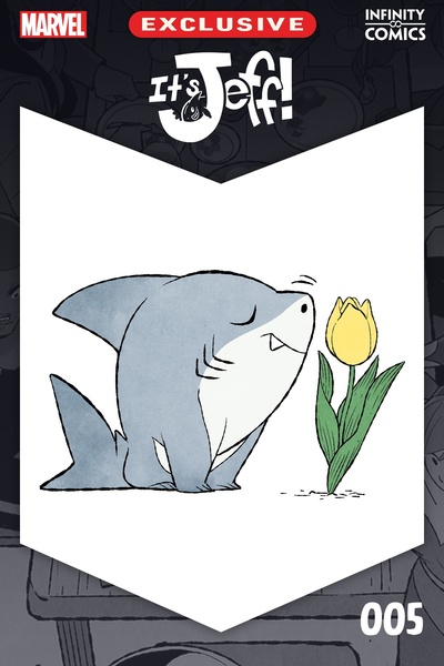 It's Jeff Infinity Comic #5
