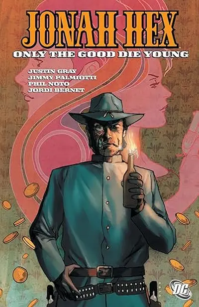 Jonah Hex Vol. 4: Only the ...