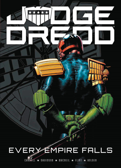 Judge Dredd: Every Empire Falls