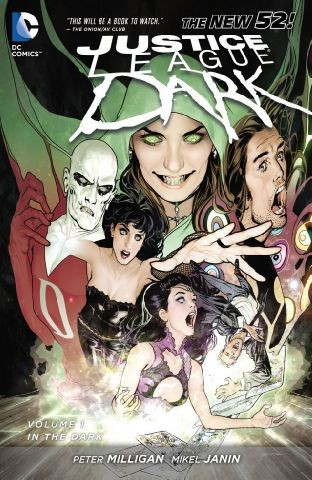 Justice League Dark Vol. 1: In The Dark
