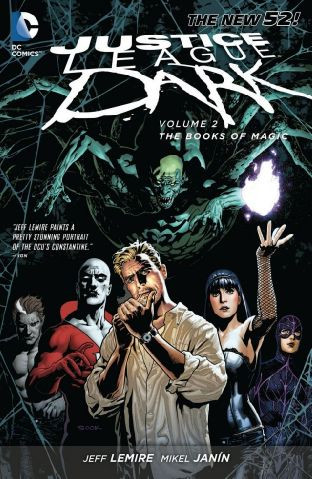 Justice League Dark Vol. 2:...