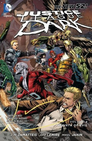 Justice League Dark Vol. 4:...