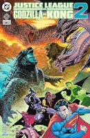 Justice League vs. Godzilla vs. Kong: 2 #7