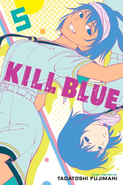 Kill Blue #5