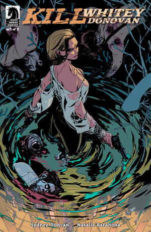 Kill Whitey Donovan #3