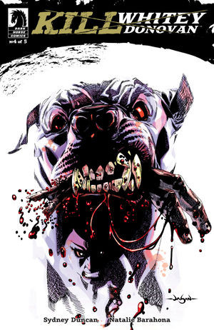 Kill Whitey Donovan #4