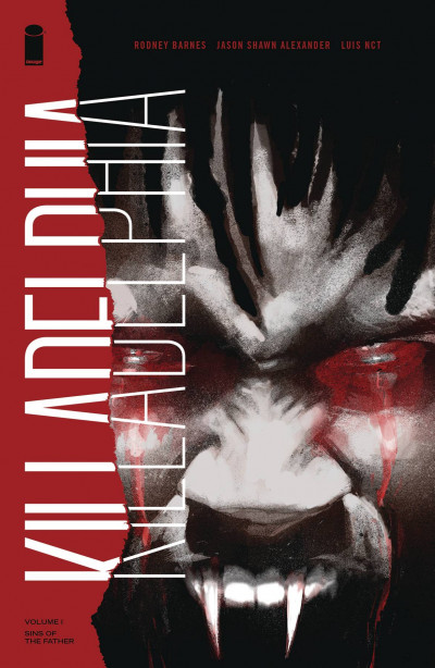 Killadelphia Vol. 1: Sins O...