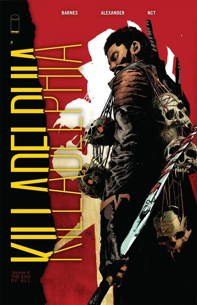 Killadelphia Vol. 4: End Of...