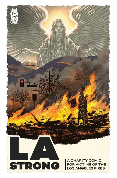 LA Strong: A Charity Comic for Victims of the Los Angeles Fires (2025)