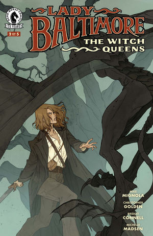 Lady Baltimore: The Witch Queens #2