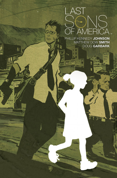 Last Sons of America Vol. 1