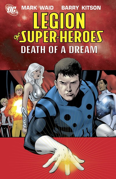 Legion of Super-Heroes Vol. 2: Death Of A Dream