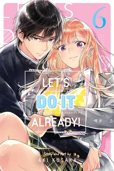 Let's Do It Already! #6