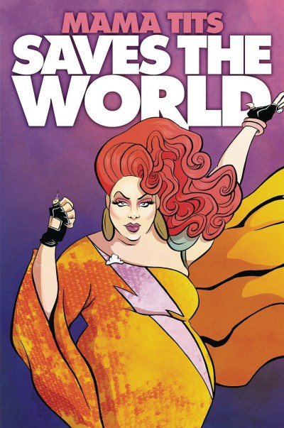 Mama Tits Saves the World #1