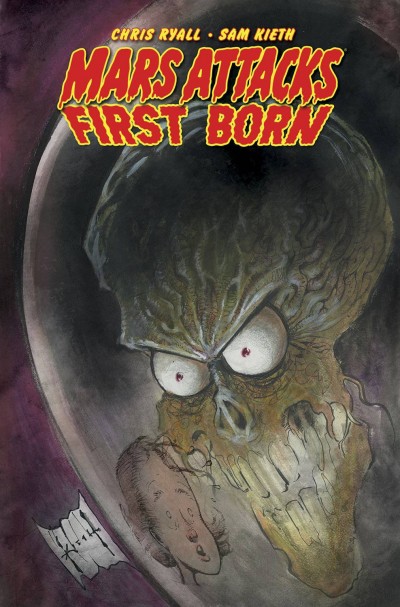 Mars Attacks: First Born Vol. 1