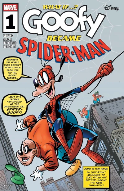 Marvel & Disney: What if?: Goofy Became Spider-Man #1