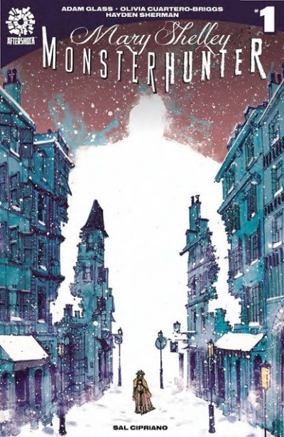 Mary Shelley: Monster Hunte...