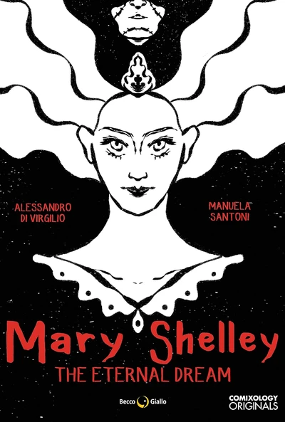 Mary Shelley: The Eternal Dream OGN