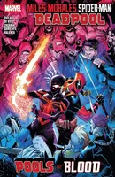 Miles Morales: Spider-Man Deadpool - Pools of Blood