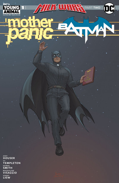 Milk Wars: Mother Panic/Bat...