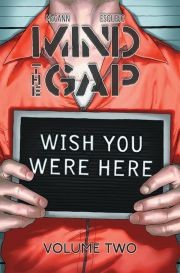 Mind the Gap Vol. 2: Wish Y...