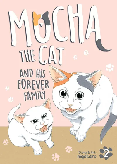 Mocha the Cat and His Forev...