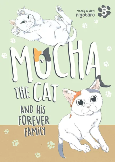 Mocha the Cat and His Forev...