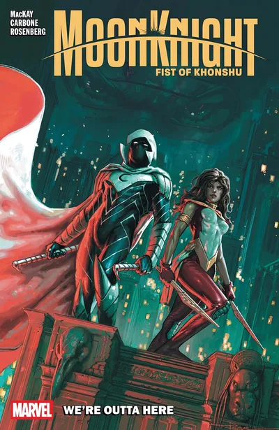Moon Knight: Fist of Khonshu Vol. 3: We're Outta Here