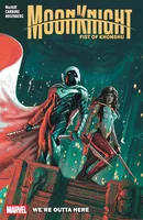 Moon Knight: Fist of Khonshu Vol. 3: We're Outta Here