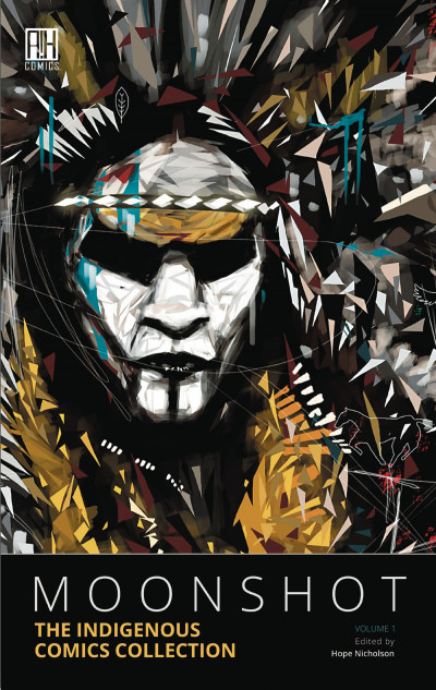 Moonshot: The Indigenous Comics Collection