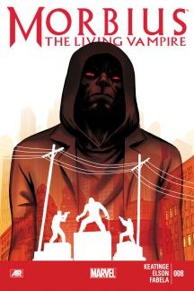 Morbius: The Living Vampire #8