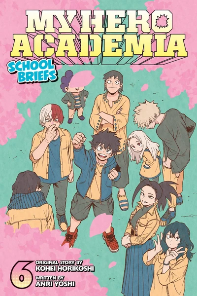 My Hero Academia: School Briefs #6