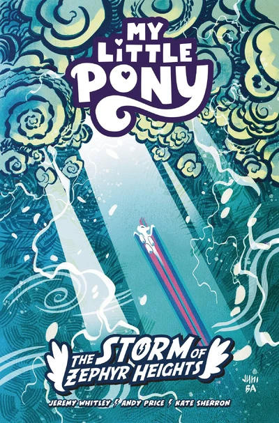 My Little Pony: The Storm of Zephyr Heights Collected