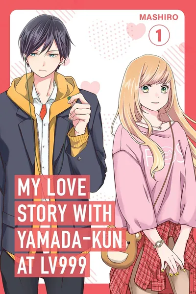 My love story With Yamada-kun At lv999 #1
