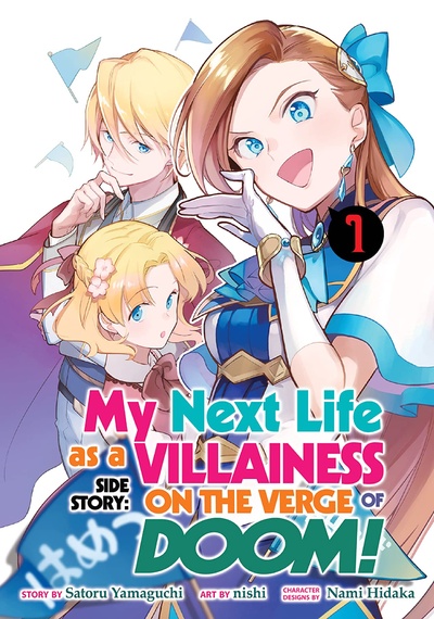 My Next Life as a Villainess Side Story: On the Verge of Doom!