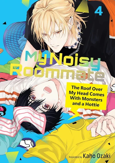 My Noisy Roommate: The Roof Over My Head Comes With Monsters and a Hottie #4