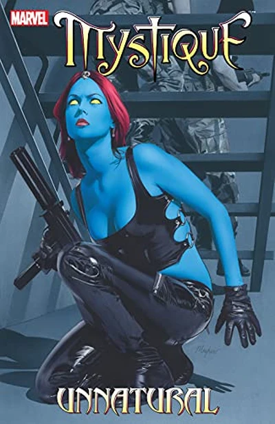 Mystique Vol. 3: Unnatural
