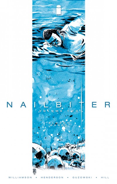 Nailbiter Vol. 2: Bloody Hands