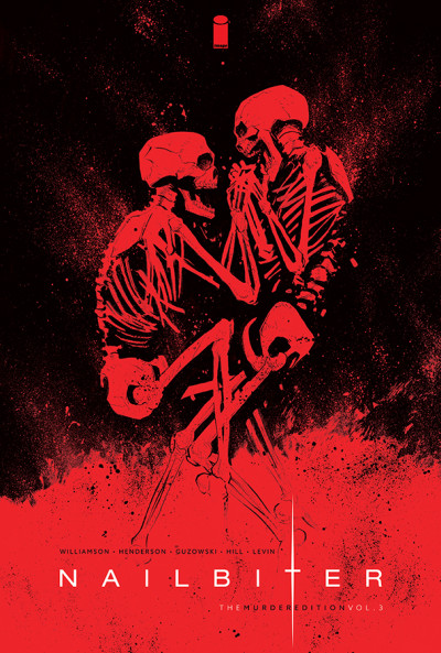 Nailbiter Vol. 3 The Murder...