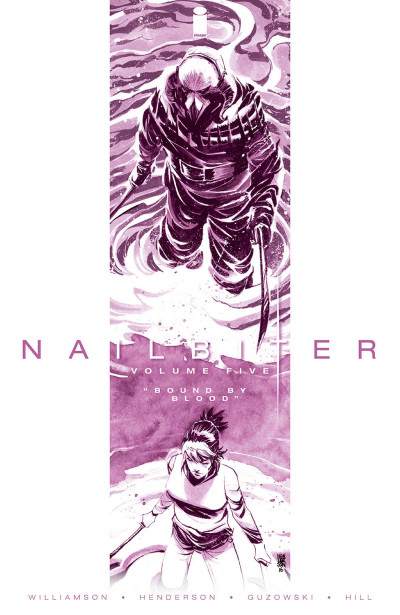 Nailbiter Vol. 5: Bound By ...
