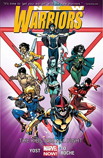 New Warriors Vol. 1: The Kids Are All Fight