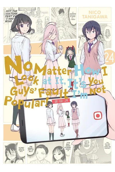 No Matter How I Look at It, It's You Guys' Fault I'm Not Popular! #24