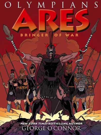 Olympians: Ares: Bringer of...