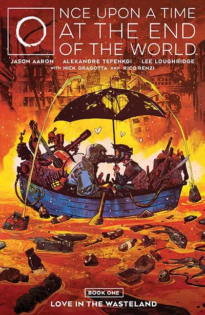 Once Upon a Time at the End of the World Vol. 1: Love in the Wasteland