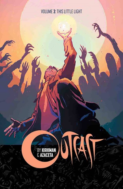 Outcast By Kirkman & Azacet...