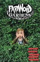 Paranoid Gardens Collected
