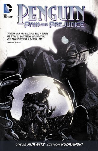 Penguin: Pain and Prejudice Vol. 1
